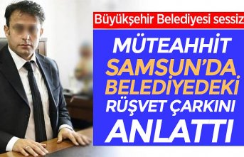 Müteahhit Samsun'da belediyedeki rüşvet çarkını anlattı