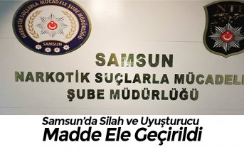 Samsun’da Silah ve Uyuşturucu Madde Ele Geçirildi