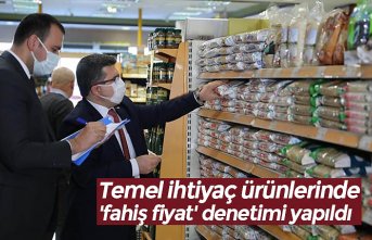 Temel ihtiyaç ürünlerinde 'fahiş fiyat' denetimi yapıldı