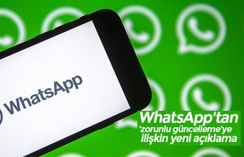 WhatsApp'tan 'zorunlu güncelleme'ye ilişkin yeni açıklama