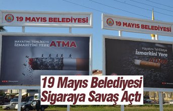 19 Mayıs Belediyesi Sigaraya Savaş Açtı