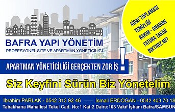 BAFRA YAPI YÖNETİM HİZMETİNİZDE