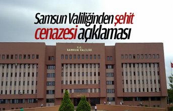 Samsun Valiliğinden şehit cenazesi açıklaması