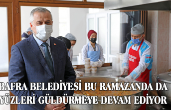 BAFRA BELEDİYESİ BU RAMAZANDA DA YÜZLERİ GÜLDÜRMEYE DEVAM EDİYOR