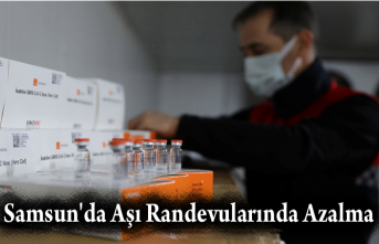 Samsun'da Aşı Randevularında Azalma
