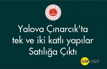 Yalova Çınarcık'ta tek ve iki katlı yapılar Satılığa Çıktı