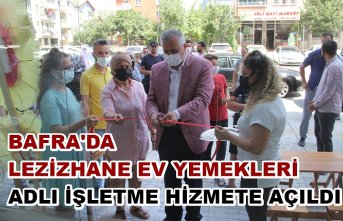 BAFRA’DA LEZİZHANE EV YEMEKLERİ ADLI İŞLETME HİZMETE AÇILDI