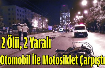 Samsun'da otomobil ile motosiklet çarpıştı: 2 ölü, 2 yaralı