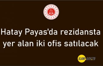 Hatay Payas'da rezidansta yer alan iki ofis satılacak