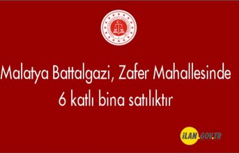 Malatya Battalgazi, Zafer Mahallesinde 6 katlı bina icradan satılıktır