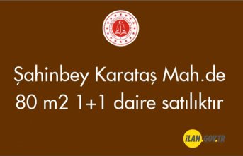 Şahinbey Karataş Mah.de 80 m2 1+1 daire satılıktır