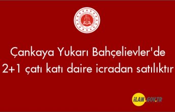 Çankaya Yukarı Bahçelievler'de 2+1 çatı katı daire icradan satılıktır