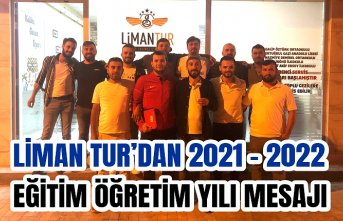 LİMAN TUR’DAN 2021 - 2022 EĞİTİM ÖĞRETİM YILI MESAJI