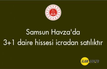 Samsun Havza'da 3+1 daire hissesi icradan satılıktır