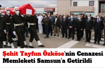 Şehit Tayfun Özköse'nin cenazesi memleketi Samsun'a getirildi