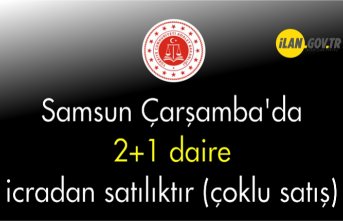 Samsun Çarşamba'da 2+1 daire icradan satılıktır (çoklu satış)