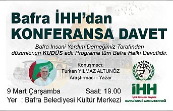 Bafra İHH'dan Konferansa Davet