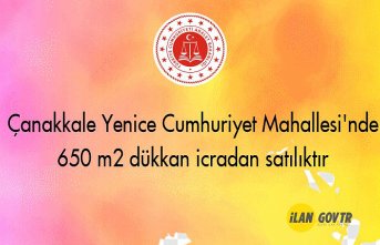 Çanakkale Yenice Cumhuriyet Mahallesi'nde 650 m² dükkan icradan satılıktır