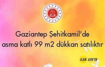 Gaziantep Şehitkamil'de asma katlı 99 m² dükkan icradan satılıktır
