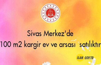 Sivas Merkez'de 100 m² kargir ev ve arsası mahkemeden satılıktır