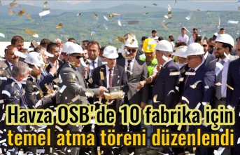 Havza OSB'de 10 fabrika için temel atma töreni düzenlendi