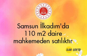 Samsun İlkadım'da 110 m² daire mahkemeden satılıktır