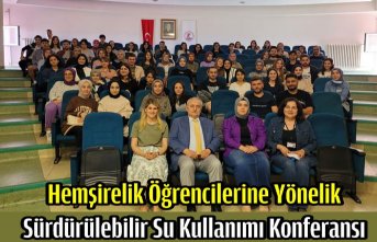 Hemşirelik Öğrencilerine Yönelik Sürdürülebilir Su Kullanımı Konferansı