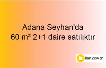 Adana Seyhan'da 60 m² 2+1 daire icradan satılıktır