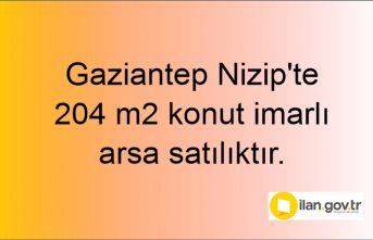 Gaziantep Nizip'te 204 m2 konut imarlı arsa icradan satılıktır