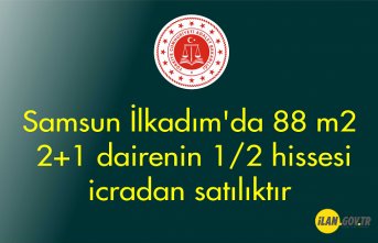 Samsun İlkadım'da 88 m² 2+1 dairenin 1/2 hissesi icradan satılıktır