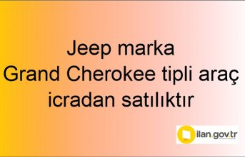 Jeep marka Grand Cherokee tipli araç icradan satılıktır