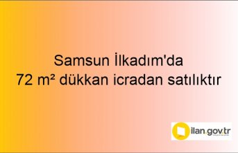 Samsun İlkadım'da 72 m² dükkan icradan satılıktır