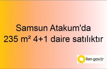 Samsun Atakum'da 235 m² 4+1 daire icradan satılıktır
