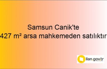Samsun Canik'te 427 m² arsa mahkemeden satılıktır