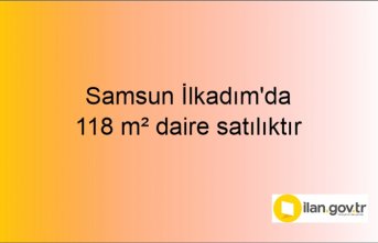 Samsun İlkadım'da 118 m² daire mahkemeden satılıktır