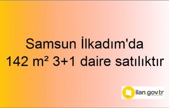 Samsun İlkadım'da 142 m² 3+1 daire mahkemeden satılıktır