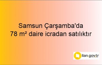 Samsun Çarşamba'da 78 m² daire icradan satılıktır