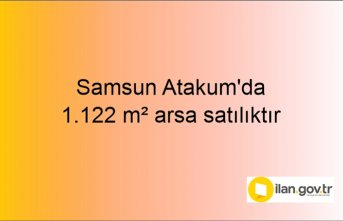 Samsun Atakum'da 1.122 m² arsa mahkemeden satılıktır