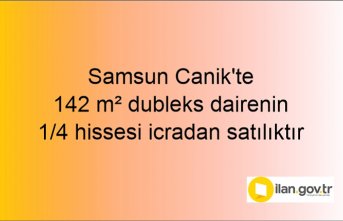 Samsun Canik'te 142 m² dubleks dairenin 1/4 hissesi icradan satılıktır