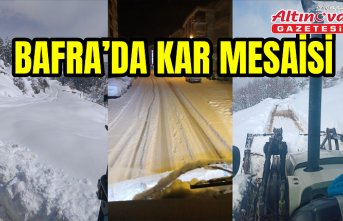BAFRA'DA KAR MESAİSİ