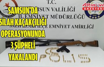 Samsun'da silah kaçakçılığı operasyonunda 3 şüpheli yakalandı