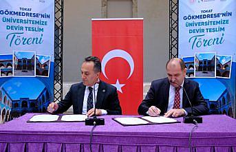Tokat'taki tarihi Gökmedrese Gaziosmanpaşa Üniversitesine devredildi