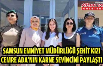 Samsun Emniyet Müdürlüğü şehit kızı Cemre Ada'nın karne sevincini paylaştı