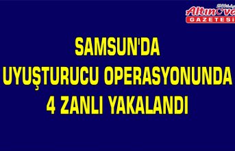 Samsun'da uyuşturucu operasyonunda 4 zanlı yakalandı