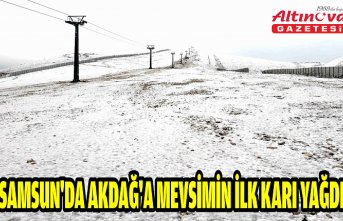 Samsun'da Akdağ'a mevsimin ilk karı yağdı