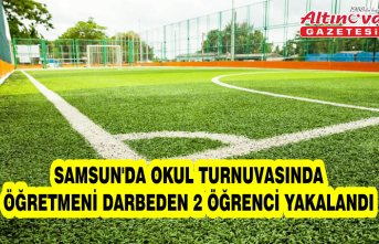 Samsun'da okul turnuvasında öğretmeni darbeden 2 öğrenci yakalandı