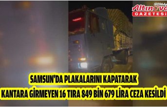 Samsun'da plakalarını kapatarak kantara girmeyen 16 tıra 849 bin 679 lira ceza kesildi