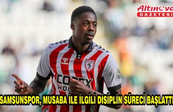 Samsunspor, Musaba ile ilgili disiplin süreci başlattı