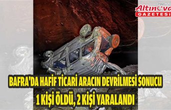 Bafra'da hafif ticari aracın devrilmesi sonucu 1 kişi öldü, 2 kişi yaralandı