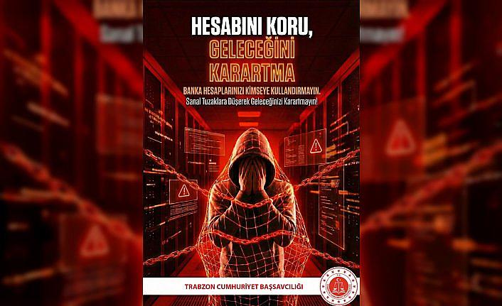 Trabzon Cumhuriyet Başsavcılığından “IBAN kullandırılması“ uyarısı